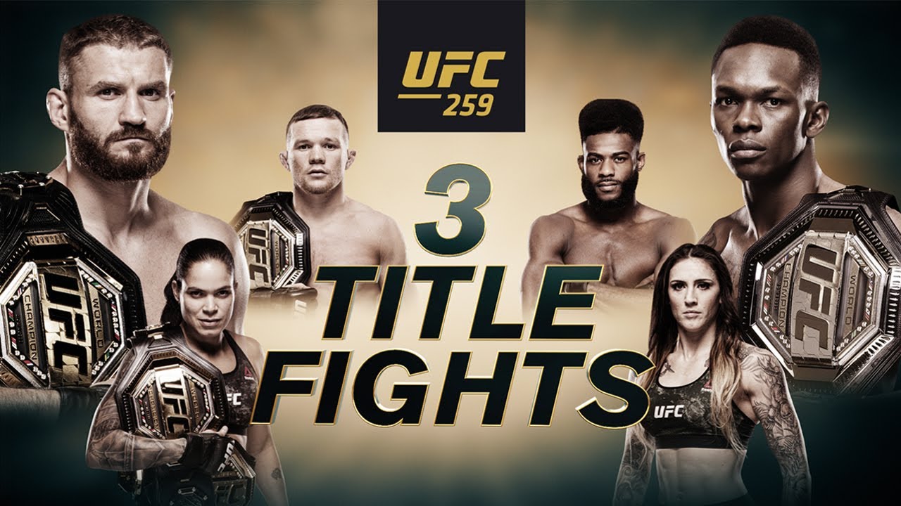 UFC 259 Preview: The Real P4P #1, The Female GOAT & The Uncrowned King
